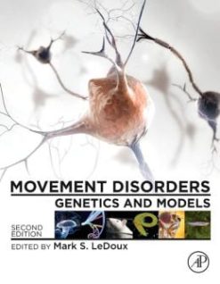 Movement Disorders: Genetics and Models (ORIGINAL PDF from Publisher)