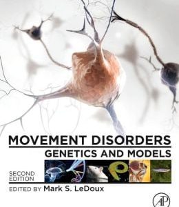 Movement Disorders: Genetics and Models (ORIGINAL PDF from Publisher)