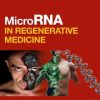 MicroRNA in Regenerative Medicine (Original PDF from Publisher)