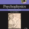 Psychophysics: A Practical Introduction, 2nd Edition