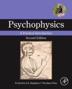 Psychophysics: A Practical Introduction, 2nd Edition