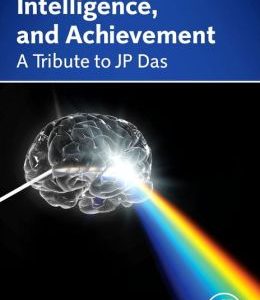 Cognition, Intelligence, and Achievement: A Tribute to J. P. Das (ORIGINAL PDF from Publisher)