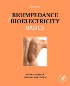 Bioimpedance and Bioelectricity Basics, 3rd Edition (ORIGINAL PDF from Publisher)