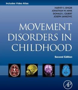 Movement Disorders in Childhood, 2nd Edition