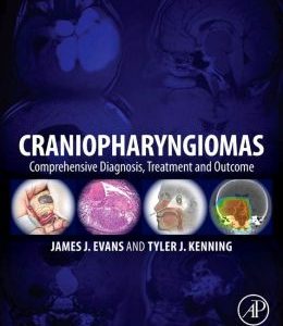 Craniopharyngiomas: Comprehensive Diagnosis, Treatment and Outcome