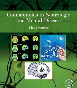 Cannabinoids in Neurologic and Mental Disease