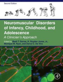 Neuromuscular Disorders of Infancy, Childhood, and Adolescence: A Clinician’s Approach (ORIGINAL PDF from Publisher)