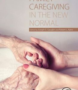 Family Caregiving in the New Normal