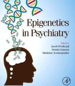Epigenetics in Psychiatry (ORIGINAL PDF from Publisher)