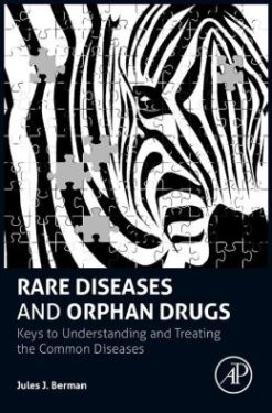Rare Diseases and Orphan Drugs: Keys to Understanding and Treating the Common Diseases (ORIGINAL PDF from Publisher)