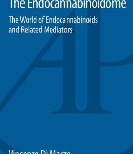 The Endocannabinoidome: The World of Endocannabinoids and Related Mediators (ORIGINAL PDF from Publisher)