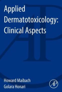Applied Dermatotoxicology: Clinical Aspects (ORIGINAL PDF from Publisher)
