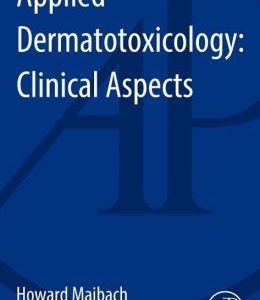 Applied Dermatotoxicology: Clinical Aspects (ORIGINAL PDF from Publisher)