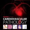 Cardiovascular Pathology, 4th Edition