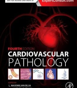 Cardiovascular Pathology, 4th Edition