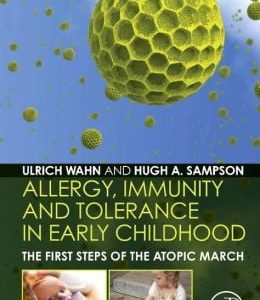 Allergy, Immunity and Tolerance in Early Childhood: The First Steps of the Atopic March