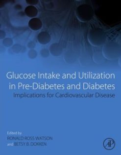Glucose Intake and Utilization in Pre-Diabetes and Diabetes: Implications for Cardiovascular Disease