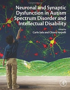 Neuronal and Synaptic Dysfunction in Autism Spectrum Disorder and Intellectual Disability