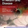 Epigenomics in Health and Disease