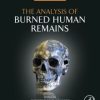 The Analysis of Burned Human Remains, 2nd Edition
