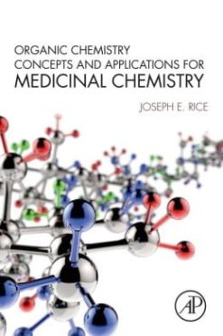 Organic Chemistry Concepts and Applications for Medicinal Chemistry (Original PDF from Publisher)