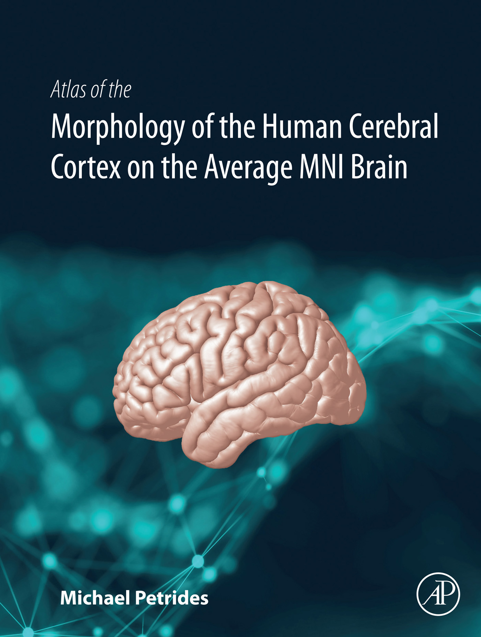 Atlas of the Morphology of the Human Cerebral Cortex on the Average MNI Brain (EPUB)