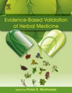 Evidence-Based Validation of Herbal Medicine: Farm to Pharma