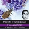 American Trypanosomiasis Chagas Disease: One Hundred Years of Research (PDF)