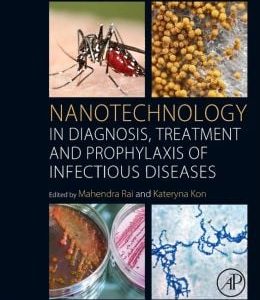 Nanotechnology in Diagnosis, Treatment and Prophylaxis of Infectious Diseases