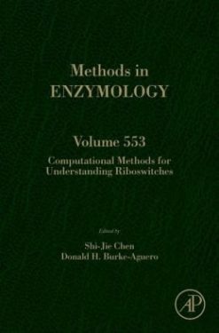 Computational Methods for Understanding Riboswitches (Methods in Enzymology, Volume 553)