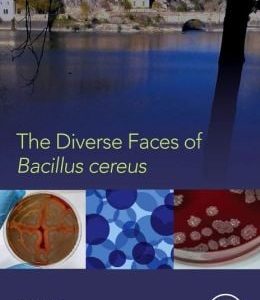 The Diverse Faces of Bacillus Cereus