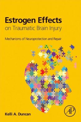 Estrogen Effects on Traumatic Brain Injury: Mechanisms of Neuroprotection and Repair (Original PDF from Publisher)