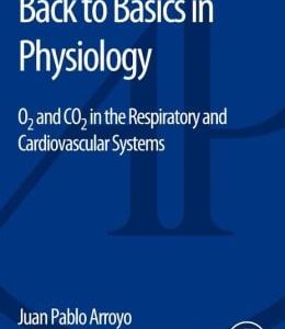 Back to Basics in Physiology: O2 and CO2 in the Respiratory and Cardiovascular Systems