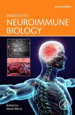 Insights to Neuroimmune Biology, 2nd Edition
