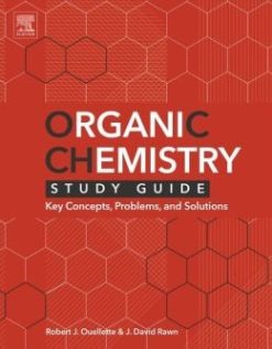 Organic Chemistry Study Guide: Key Concepts, Problems, and Solutions (Original PDF from Publisher)