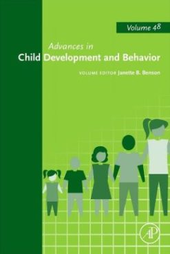 Advances in Child Development and Behavior, Volume 48
