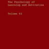 The Psychology of Learning and Motivation, Volume 63