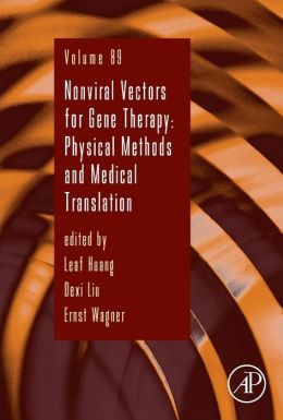 Non-Viral Vectors for Gene Therapy: Physical Methods and Medical Translation
