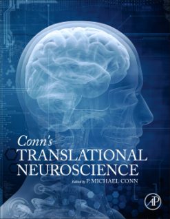 Conn’s Translational Neuroscience, 1st Edition (Original PDF from Publisher)