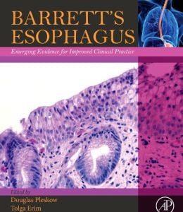 Barrett’s Esophagus: Emerging Evidence for Improved Clinical Practice