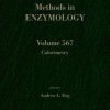 Calorimetry (Methods in Enzymology, Volume 567)