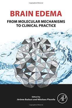 Brain Edema: From Molecular Mechanisms to Clinical Practice (EPUB)