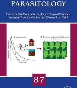 Mathematical Models for Neglected Tropical Diseases: Essential Tools for Control and Elimination, Part A