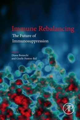 Immune Rebalancing: The Future of Immunosuppression