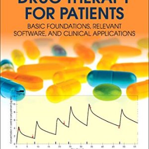 Individualized Drug Therapy for Patients: Basic Foundations, Relevant Software and Clinical Applications (Original PDF from Publisher)
