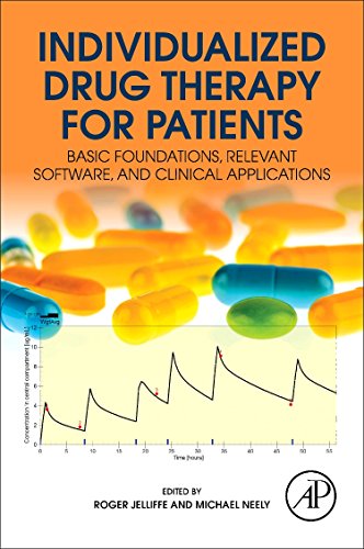 Individualized Drug Therapy for Patients: Basic Foundations, Relevant Software and Clinical Applications (Original PDF from Publisher)