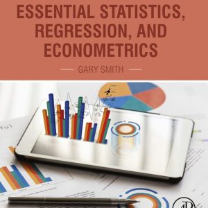 Essential Statistics, Regression, and Econometrics, 2nd Edition (Original PDF from Publisher)
