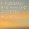 Human Physiology, Biochemistry and Basic Medicine (Original PDF from Publisher)