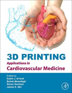 3D Printing Applications in Cardiovascular Medicine (PDF)