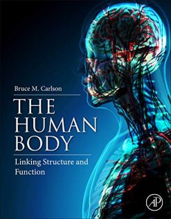 The Human Body: Linking Structure and Function (Original PDF from Publisher)